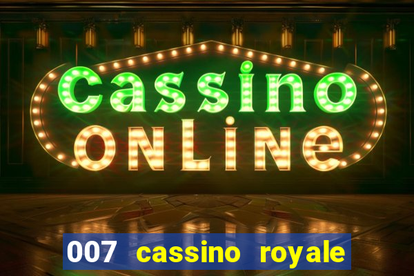 007 cassino royale download dublado 4shared